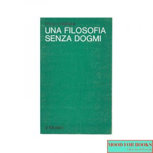 Una filosofia senza dogmi*