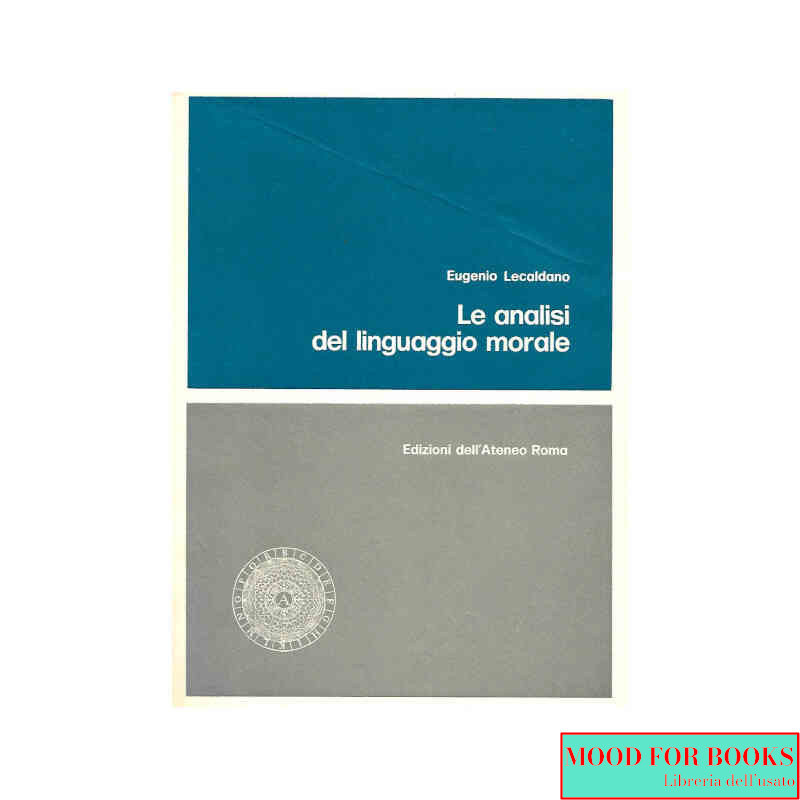 Le analisi del linguaggio morale*