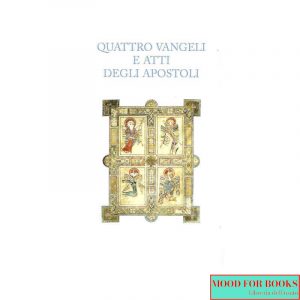 Quattro vangeli e atti degli apostoli