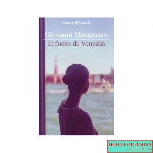 Il fuoco di Venezia