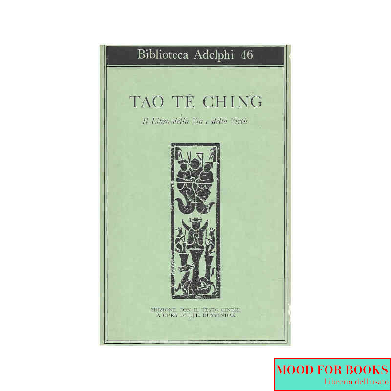 Tao-tê-ching. Il libro della via e della virtù