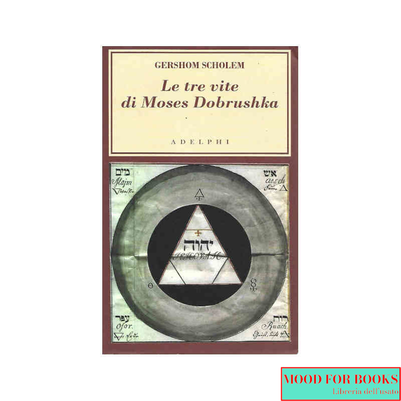 Le tre vite di Moses Dobrushka