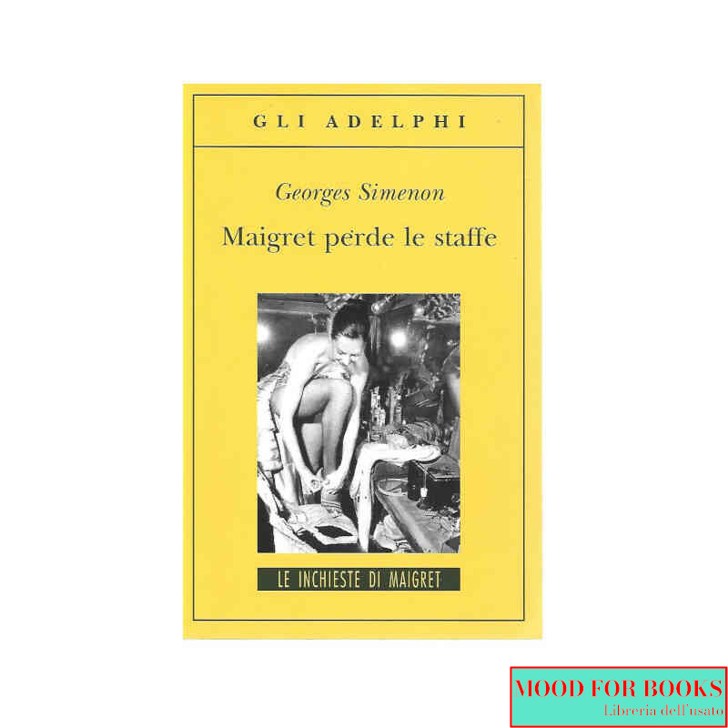 Maigret perde le staffe