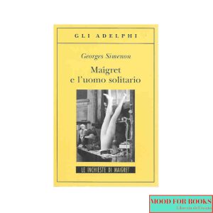 Maigret e l'uomo solitario