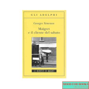 Maigret e il cliente del sabato