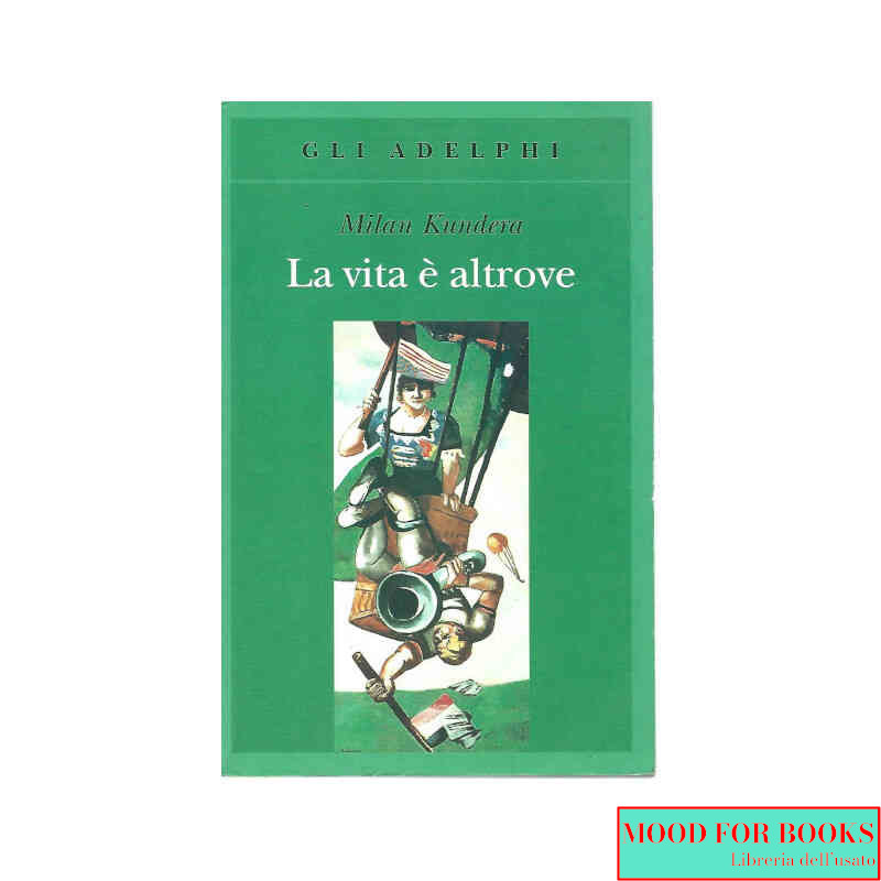 La vita è altrove