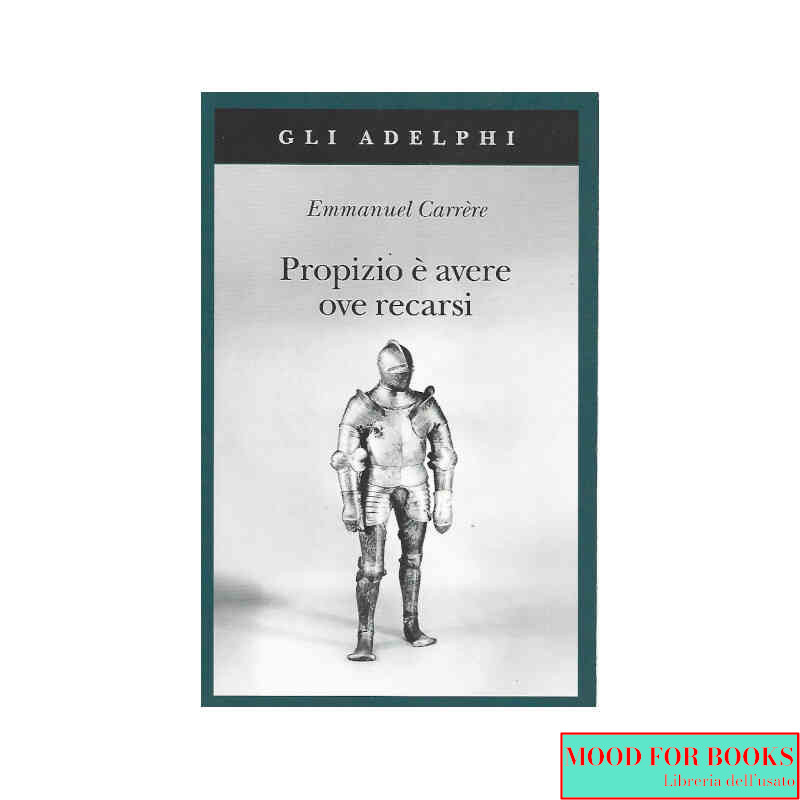 Propizio è avere ove recarsi