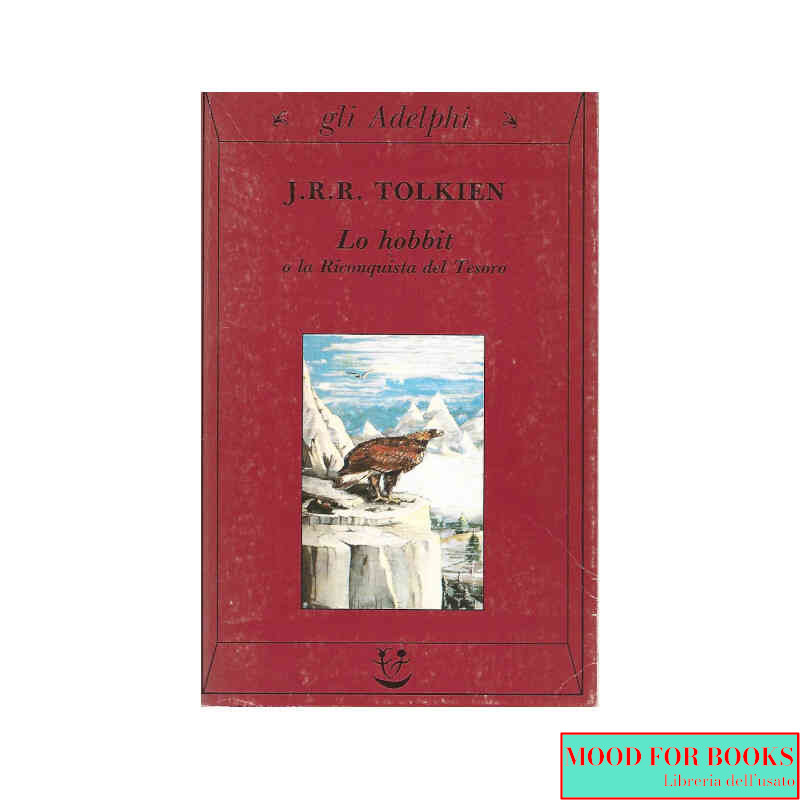 Lo Hobbit o La riconquista del tesoro