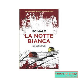 La notte bianca. Un giallo inuit