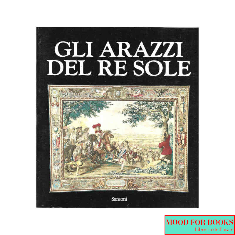 Gli arazzi del re Sole
