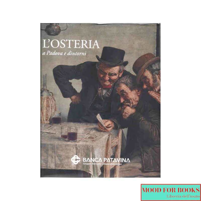 L'osteria a Padova e dintorni