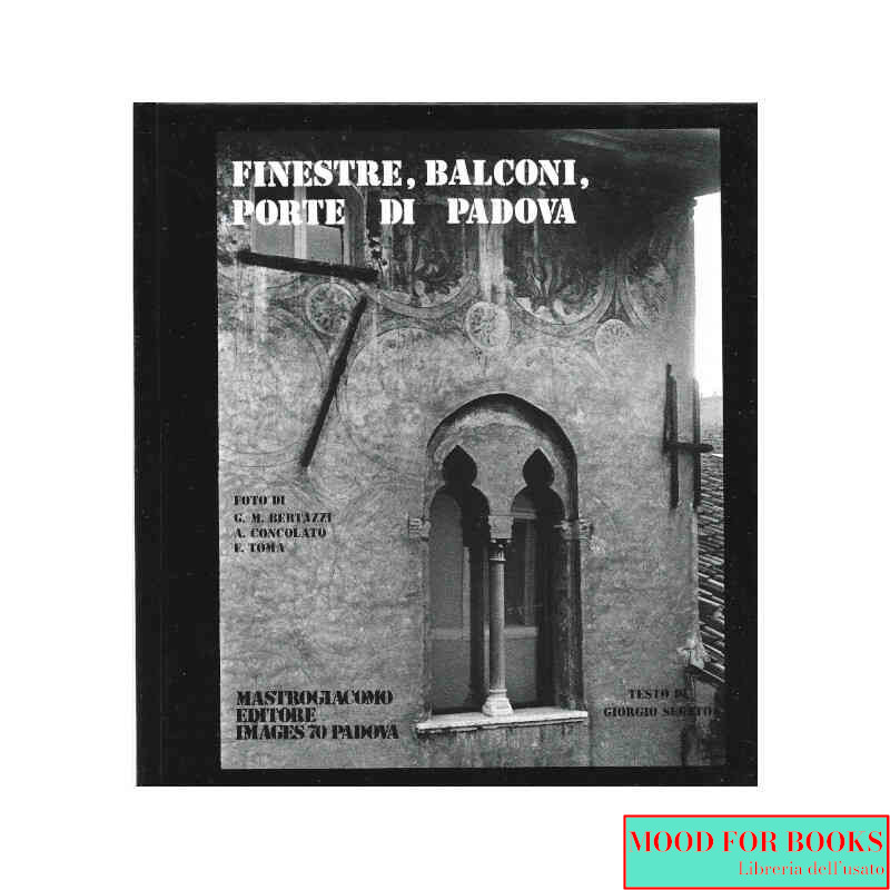 Finestre, balconi, porte di Padova