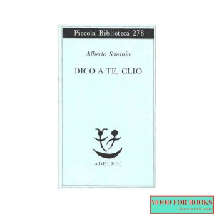 Dico a te, Clio