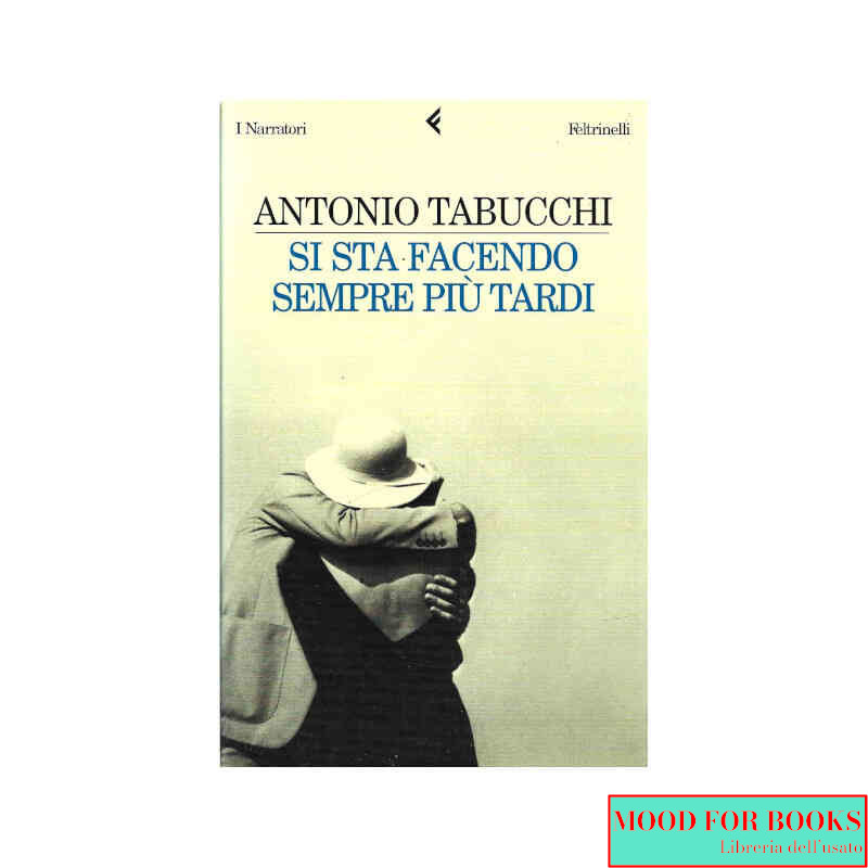 Si sta facendo sempre più tardi. Romanzo in forma di lettere
