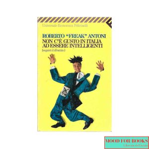 Non c'è gusto in Italia ad essere intelligenti (seguirà dibattito)*