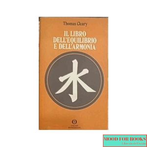 Il libro dell'equilibrio e dell'armonia*
