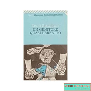 Un genitore quasi perfetto
