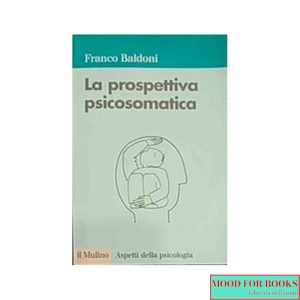 La prospettiva psicosomatica