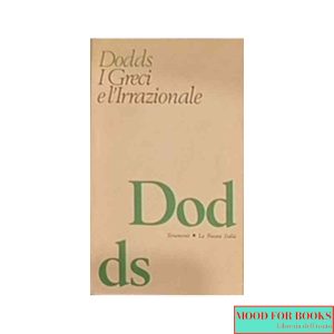 I Greci e l'Irrazionale*