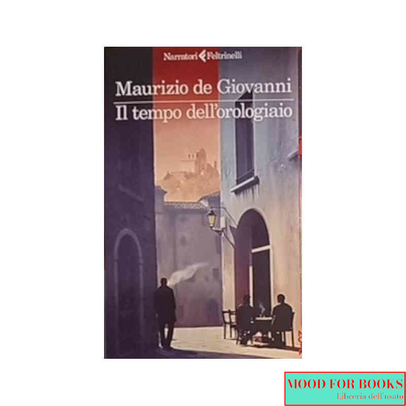 Il tempo dell'orologiaio