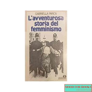 L'avventurosa storia del femminismo