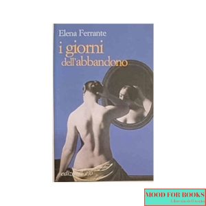 i giorni dell'abbandono