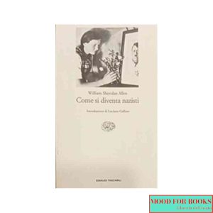 Come si diventa nazisti