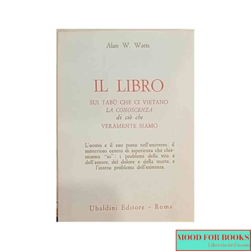 Il libro sui tabù che ci vietano la conoscenza di ciò che veramente siamo_