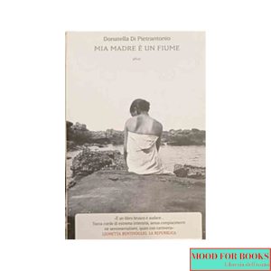 Mia madre è un fiume