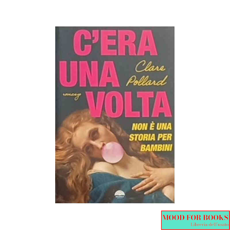 C'era una volta