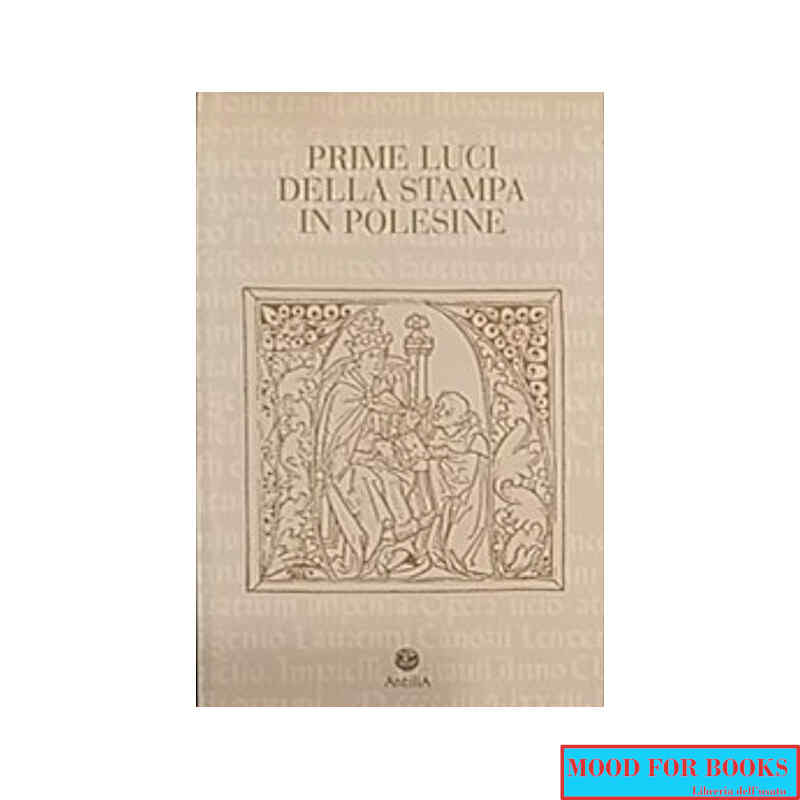 Prime luci della stampa in Polesine*