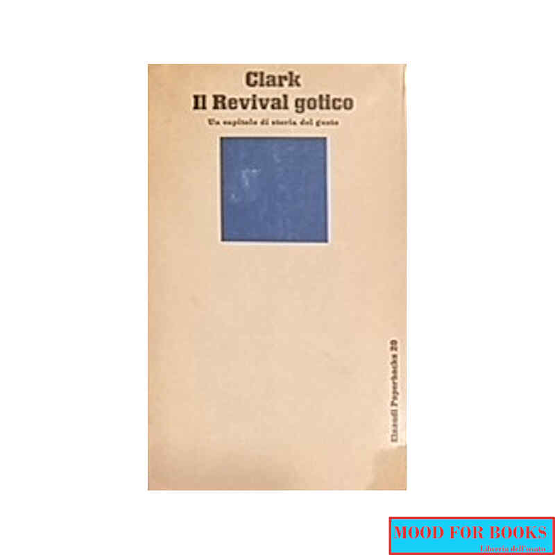 Il revival gotico