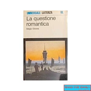 La questione romantica*