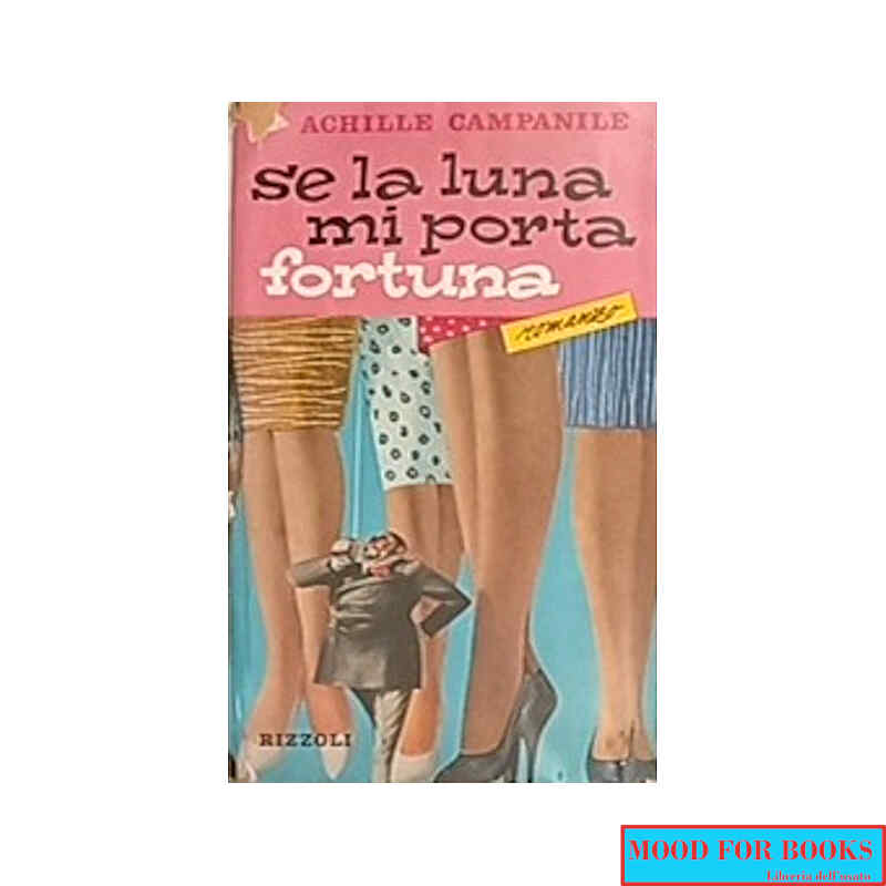 Se la luna mi porta fortuna