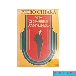 Vita di Gabriele D'Annunzio