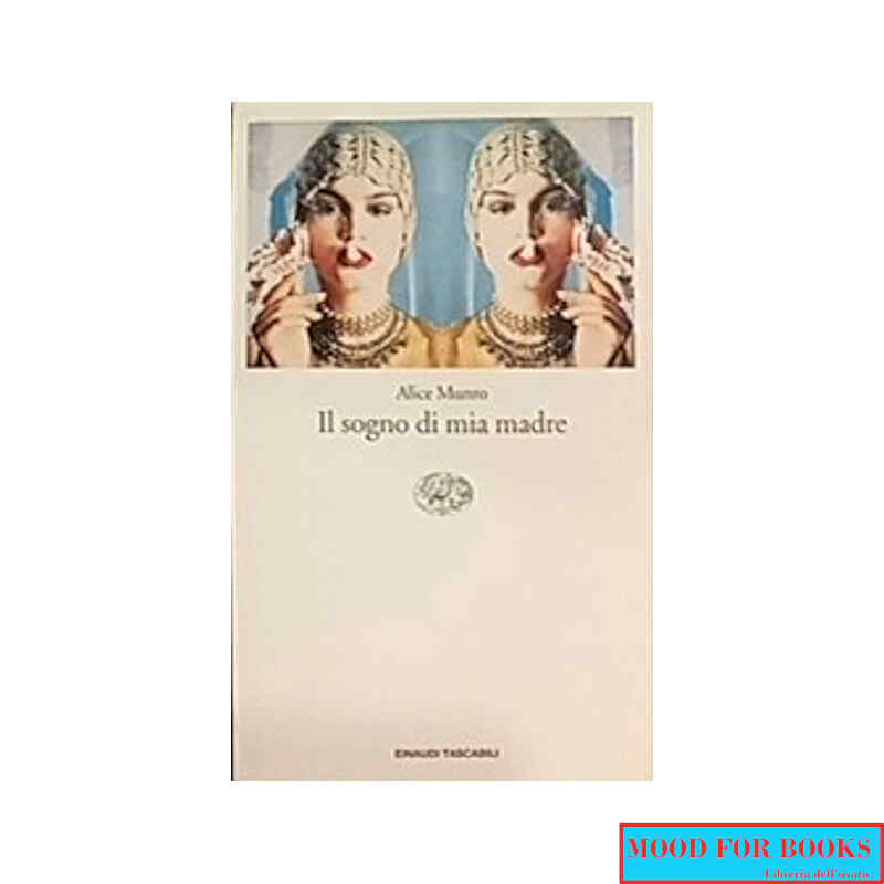 Il sogno di mia madre
