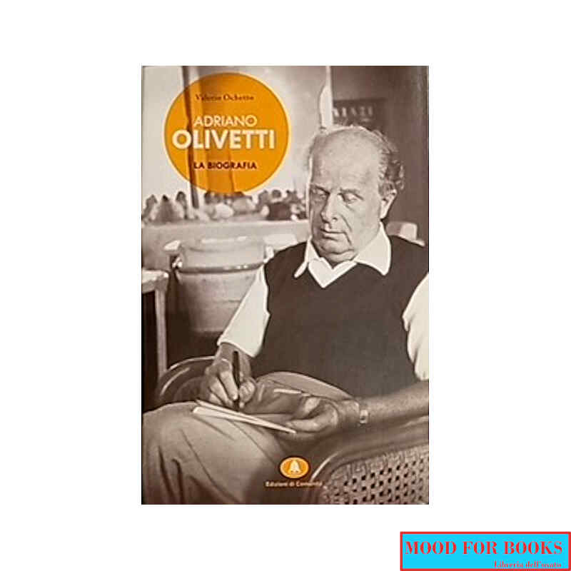 Adriano Olivetti: la biografia