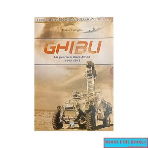 Ghibli la guerra in Nord Africa 1940-1943