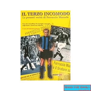 Il terzo incomodo. Le pesanti verità di Ferruccio Mazzola*