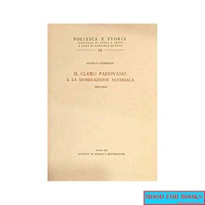Il clero padovano e la dominazione austriaca 1859-1866