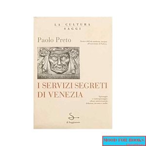 I servizi segreti di Venezia
