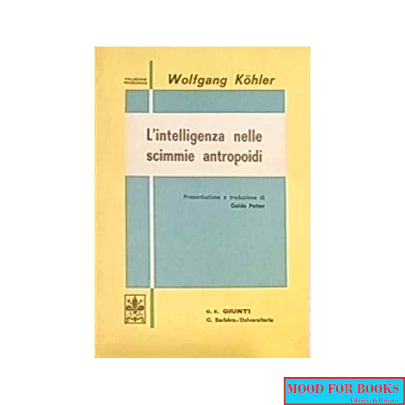 L'intelligenza nelle scimmie antropoidi*