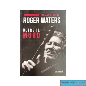 Roger Waters oltre il muro