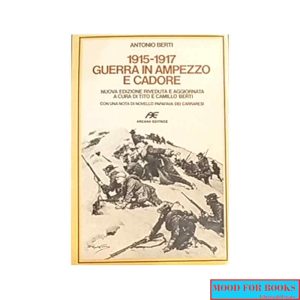 1915-1917 guerra in Ampezzo e Cadore*