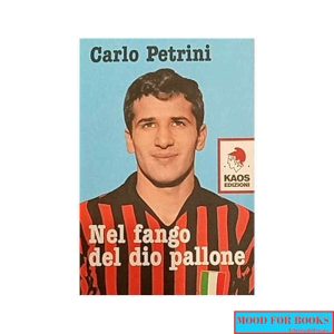 Nel fango del dio pallone*