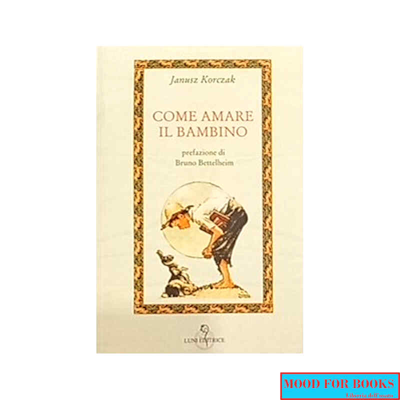 Come amare il bambino