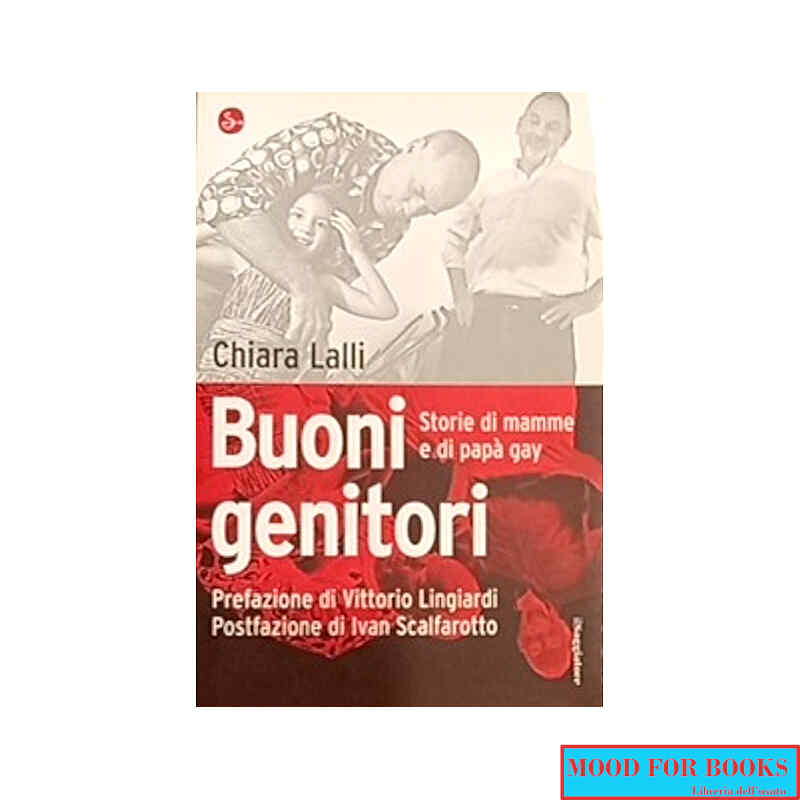Buoni genitori: storie di mamme e di papà gay