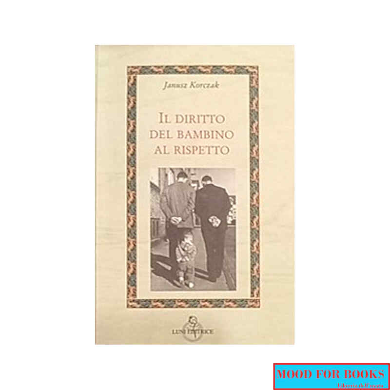 Il diritto del bambino al rispetto
