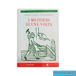 I mestieri di una volta*