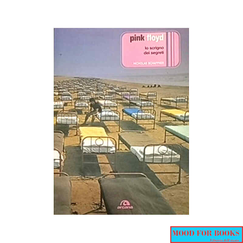 Pink Floyd. Lo scrigno dei segreti